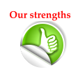 Nos Atouts ! Our strengths