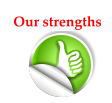 Nos Atouts ! Our strengths