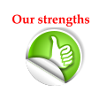 Nos Atouts ! Our strengths